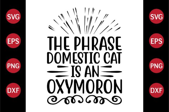 Cat SVG Design the Phrase Domestic Catis