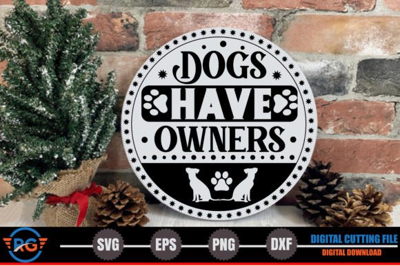 Dogs Have Owners - Cat SVG Review