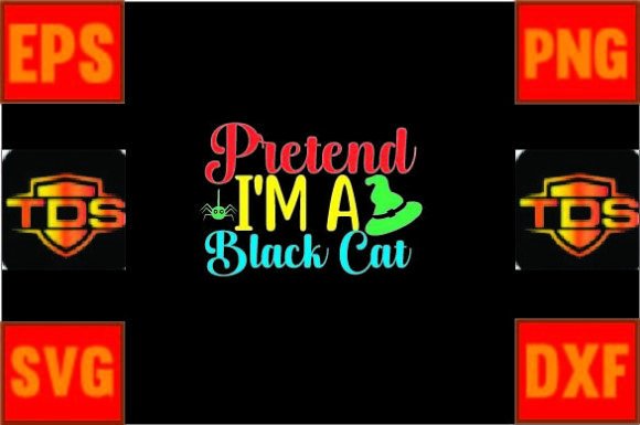 Pretend I m a Black Cat Svg Review