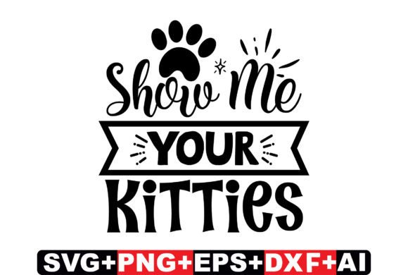 Show Me Your Kitties Cat SVG Review
